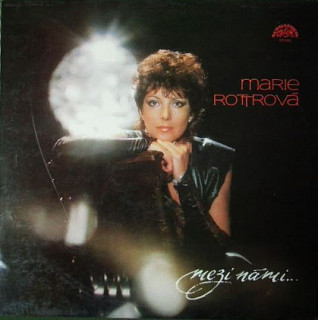 Marie Rottrová - Mezi Námi...