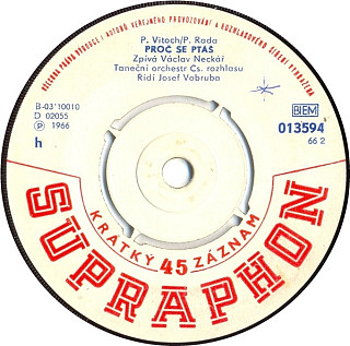 Václav Neckář - Proč Se Ptáš / Zvoňte O Patro Níž