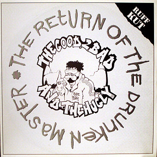 The Good 2 Bad And Hugly - The Return Of The Drunken Master