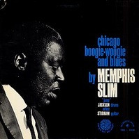 Memphis Slim - Chicago Boogie-Woogie And Blues