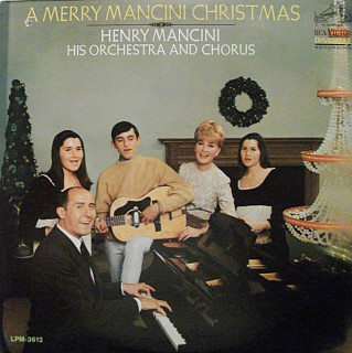 Henry Mancini And His Orchestra And Chorus - A Merry Mancini Christmas