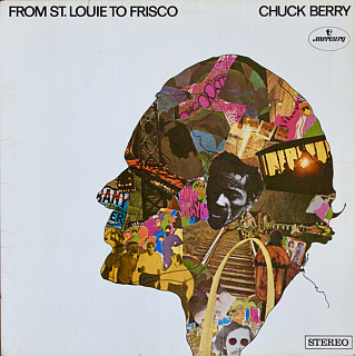Chuck Berry - From St Louie To Frisco