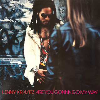 Lenny Kravitz - Are You Gonna Go My Way