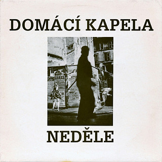 Domácí Kapela - Neděle