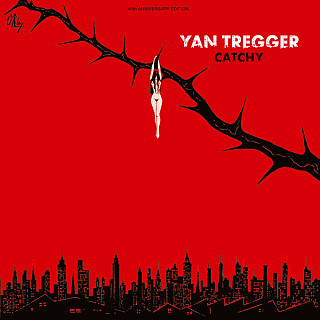 Yan Tregger - Catchy (40th Anniversary Edition)
