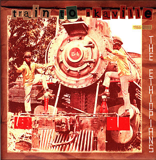 The Ethiopians - Train To Skaville 1966-1969
