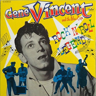 Gene Vincent & His Blue Caps - Rock 'N' Roll Legend