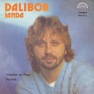 Dalibor Janda - Všechno Na Mars / Hurikán
