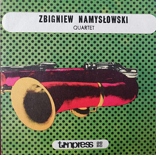 Zbigniew Namysłowski Quartet - Wiadomości Z Pierwszej Ręki / Kaloryfer