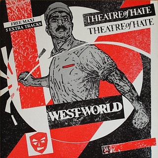Theatre Of Hate - Westworld