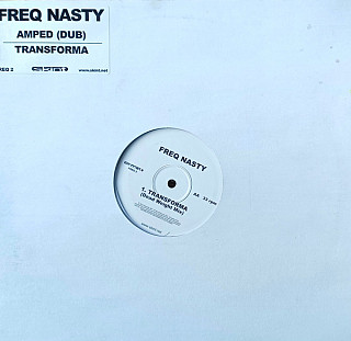 Freq Nasty - Amped (Dub) / Transforma