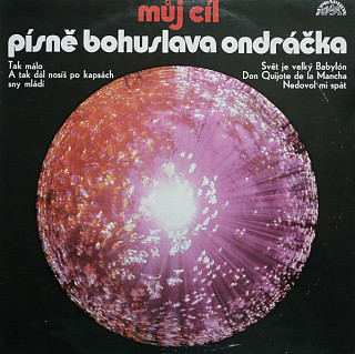 Various Artists - Můj Cíl - Písně Bohuslava Ondráčka [IV]