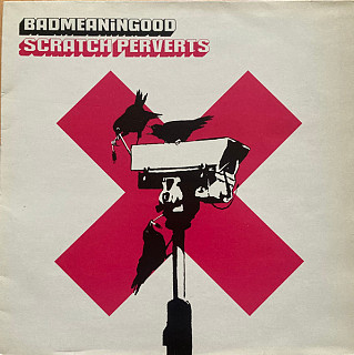 Scratch Perverts - Badmeaningood Vol. 4