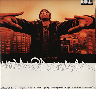 Method Man - I'll Be There For You / You're All I Need To Get By