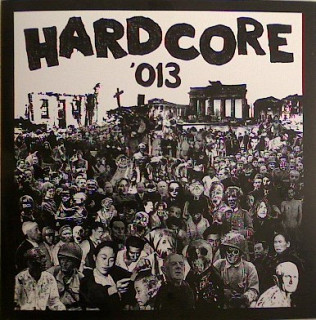 Various Artists - Hardcore '013