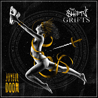 The Shifty Grifts - Joyful Doom