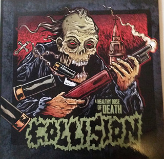 Collision - A Healthy Dose Of Death