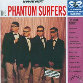 The Phantom Surfers - 18 Deadly Ones!!!