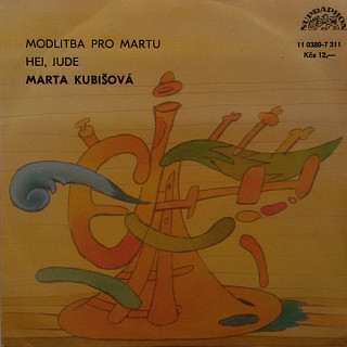 Marta Kubišová - Modlitba Pro Martu / Hej, Jude