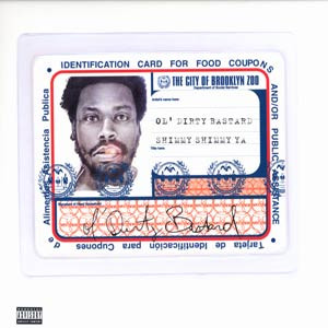 Ol' Dirty Bastard - Shimmy Shimmy Ya