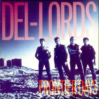 The Del Lords - Frontier Days
