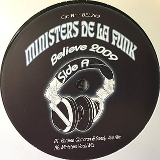 Ministers De-La-Funk - Believe 2009