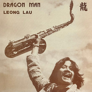 Leong Lau - Dragon Man