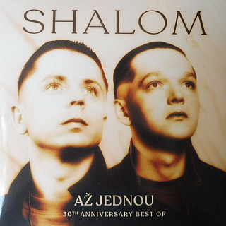 Shalom - Až Jednou (30th Anniversary Best Of)