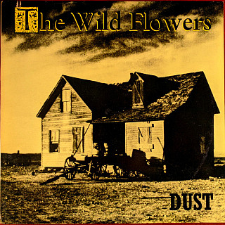 The Wild Flowers - Dust