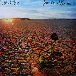 John David Souther - Black Rose
