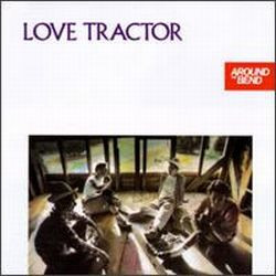 Love Tractor - Around The Bend