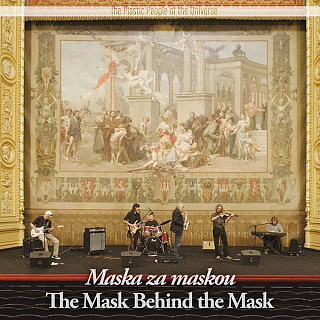 The Plastic People Of The Universe - Maska Za Maskou = The Mask Behind The Mask