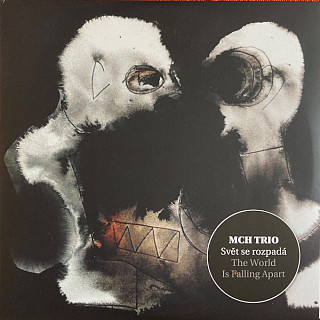 MCH Trio - Svět Se Rozpadá