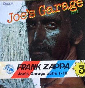 Frank Zappa - Joe's Garage Acts I-III