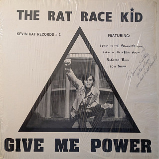 The Rat Race Kid - Give Me Power