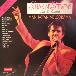 Shakin' Stevens And The Sunsets - Manhattan Melodrama