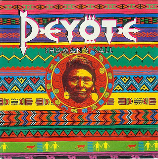 Peyote - Shaman's Call