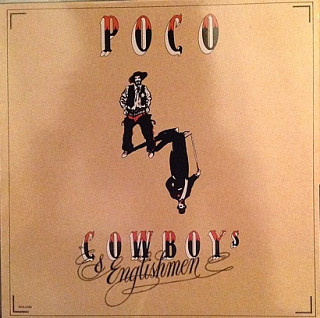 Poco - Cowboys & Englishmen