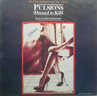 Pino Donaggio - Pulsions (Dressed To Kill) - Bande Originale Du Film