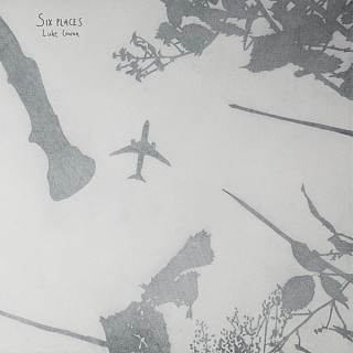 Luke Cowan - Six Places