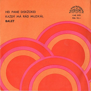 Balet - Hej Pane Diskžokej / Každý Má Rád Muzikál