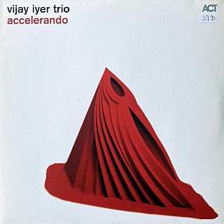 Vijay Iyer Trio - Accelerando