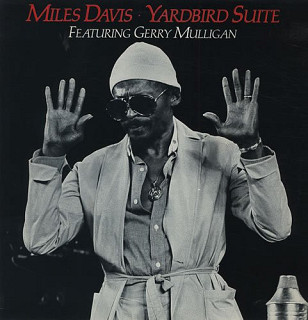 Miles Davis - Yardbird Suite