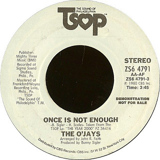 The O'Jays - Once Is Not Enough / To Prove I Love You