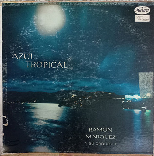 Ramón Márquez & His Orchestra - Azul Tropical