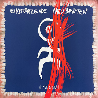 Einstürzende Neubauten - 1/2 Mensch
