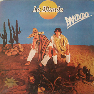 La Bionda - Bandido