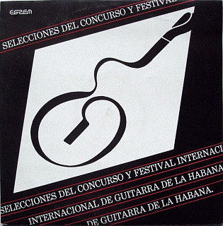 Various Artists - Selecciones Del Concurso Y Festival Internacional De Guitarra De La Habana