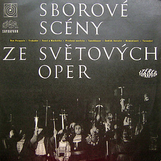 Various Artists - Sborové Scény Ze Světových Oper