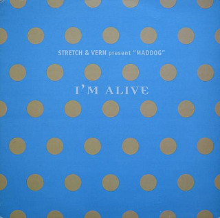 Stretch & Vern - I'm Alive